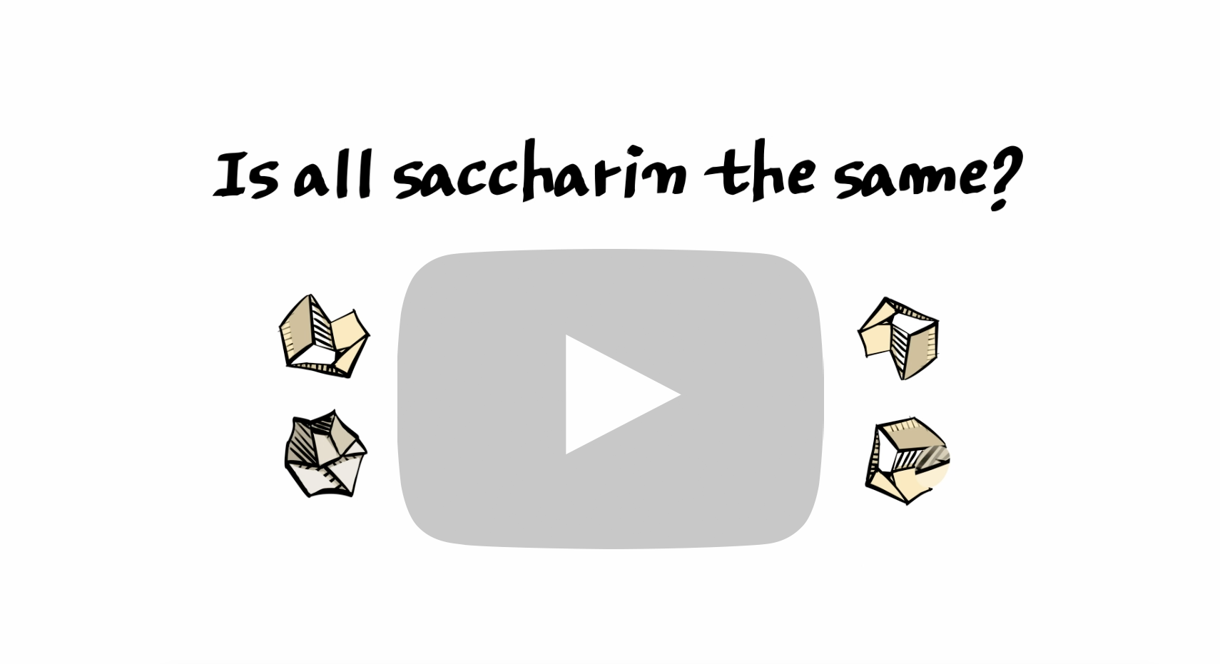 Saccharin Explainer Video